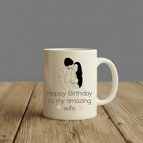 Wife Birthday personalised printed mug